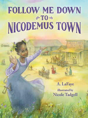 cover image of Follow Me Down to Nicodemus Town